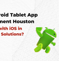 Android Tablet App Development Houston