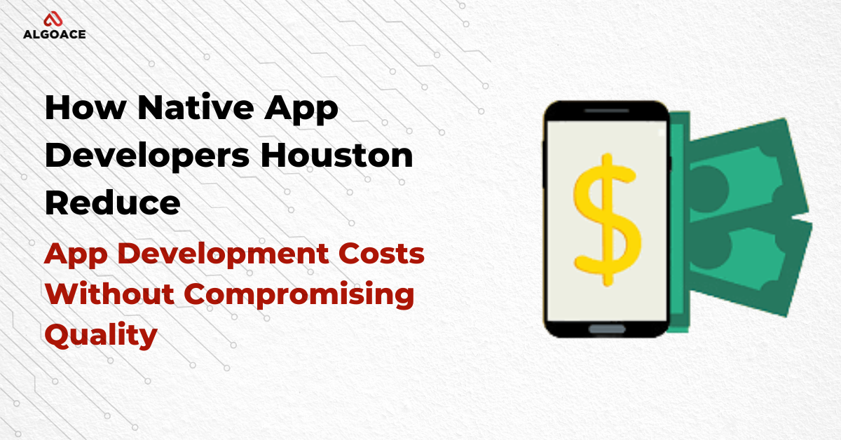 Native App Developers Houston